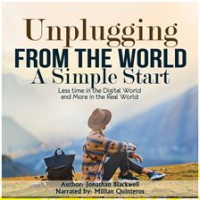 Unplugging_From_the_World__A_Simple_Start